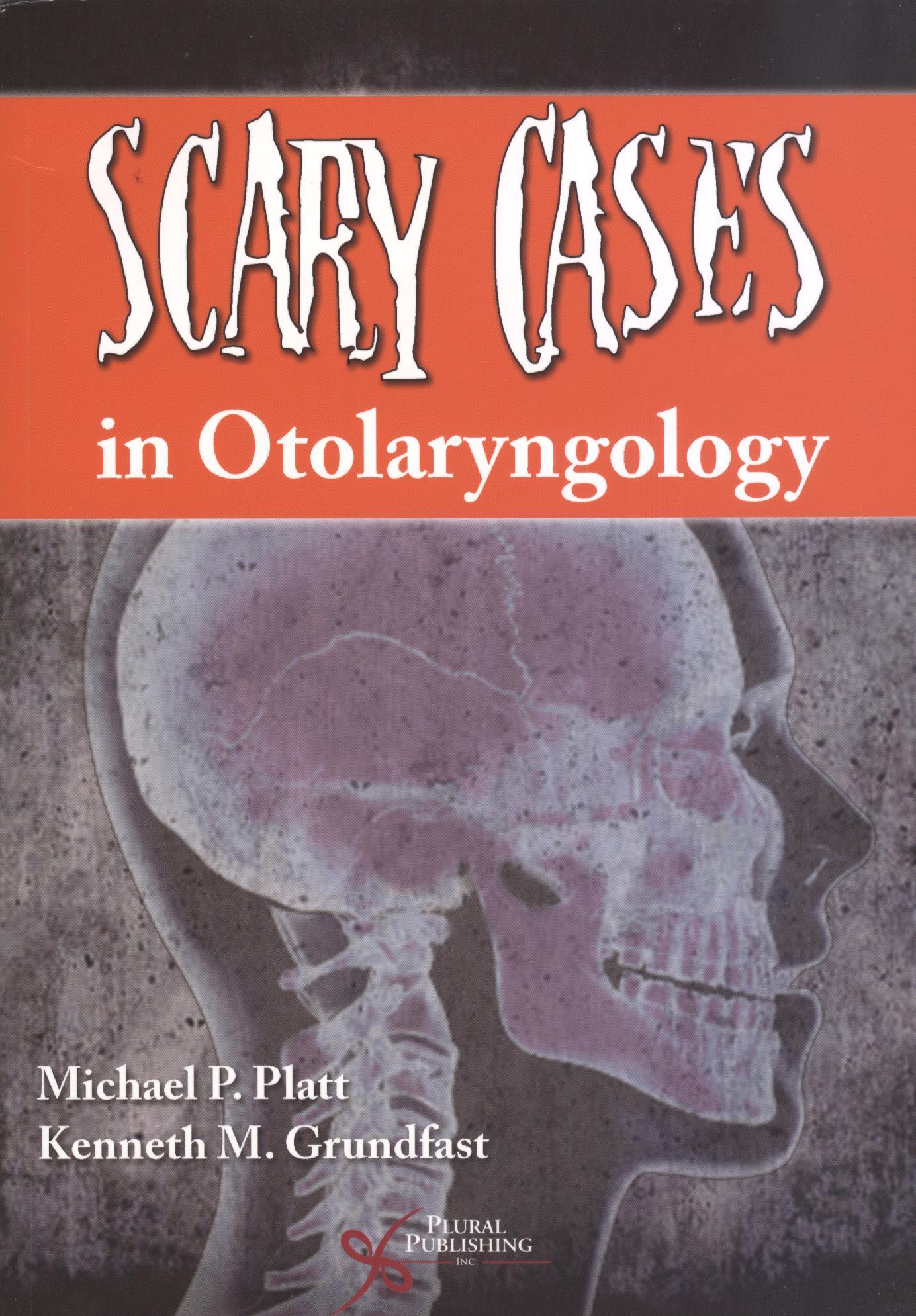 Scary Cases in Otolaryngology
