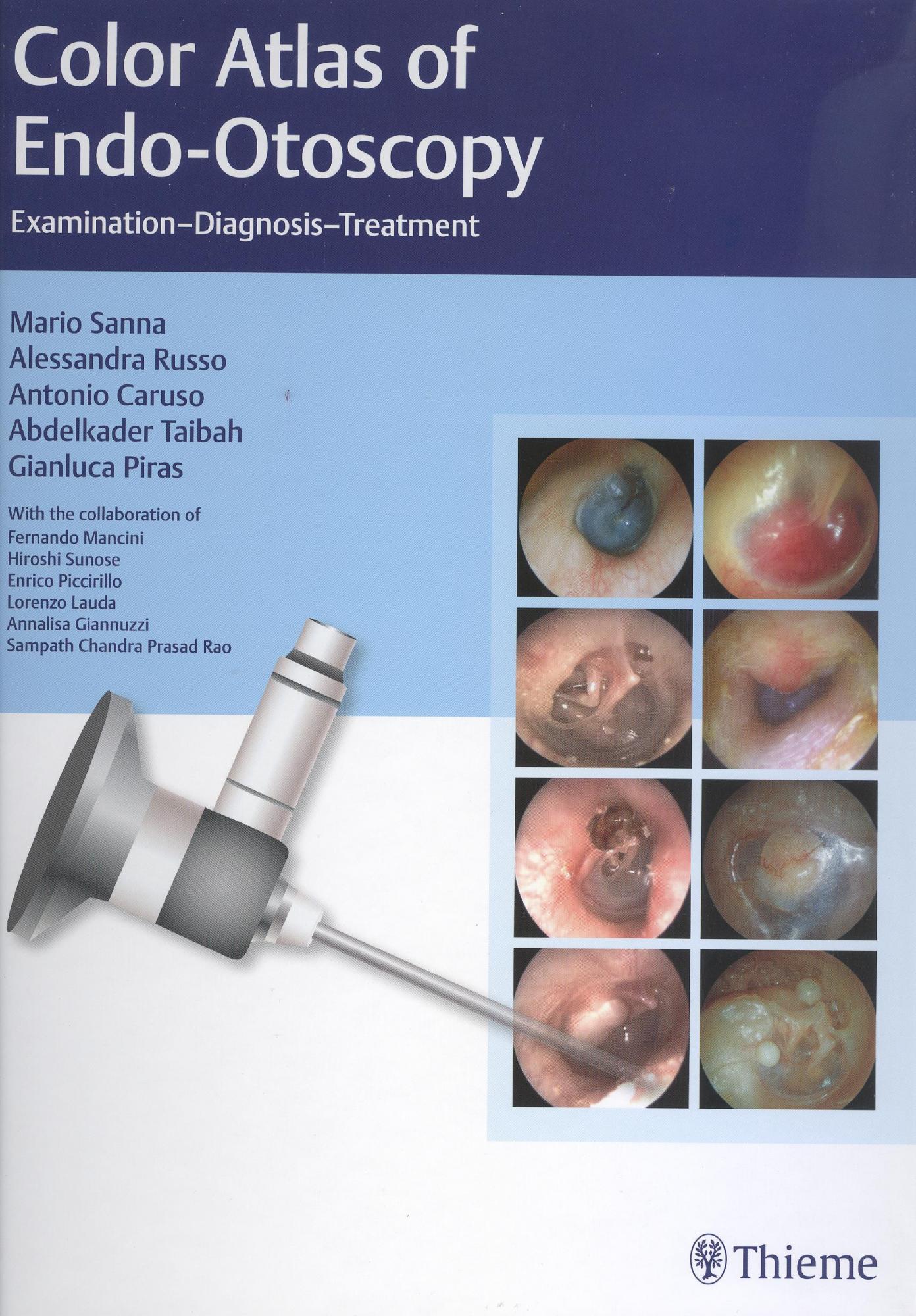 Color Atlas of Endo-Otoscopy: Examination-Diagnosis-Treatment