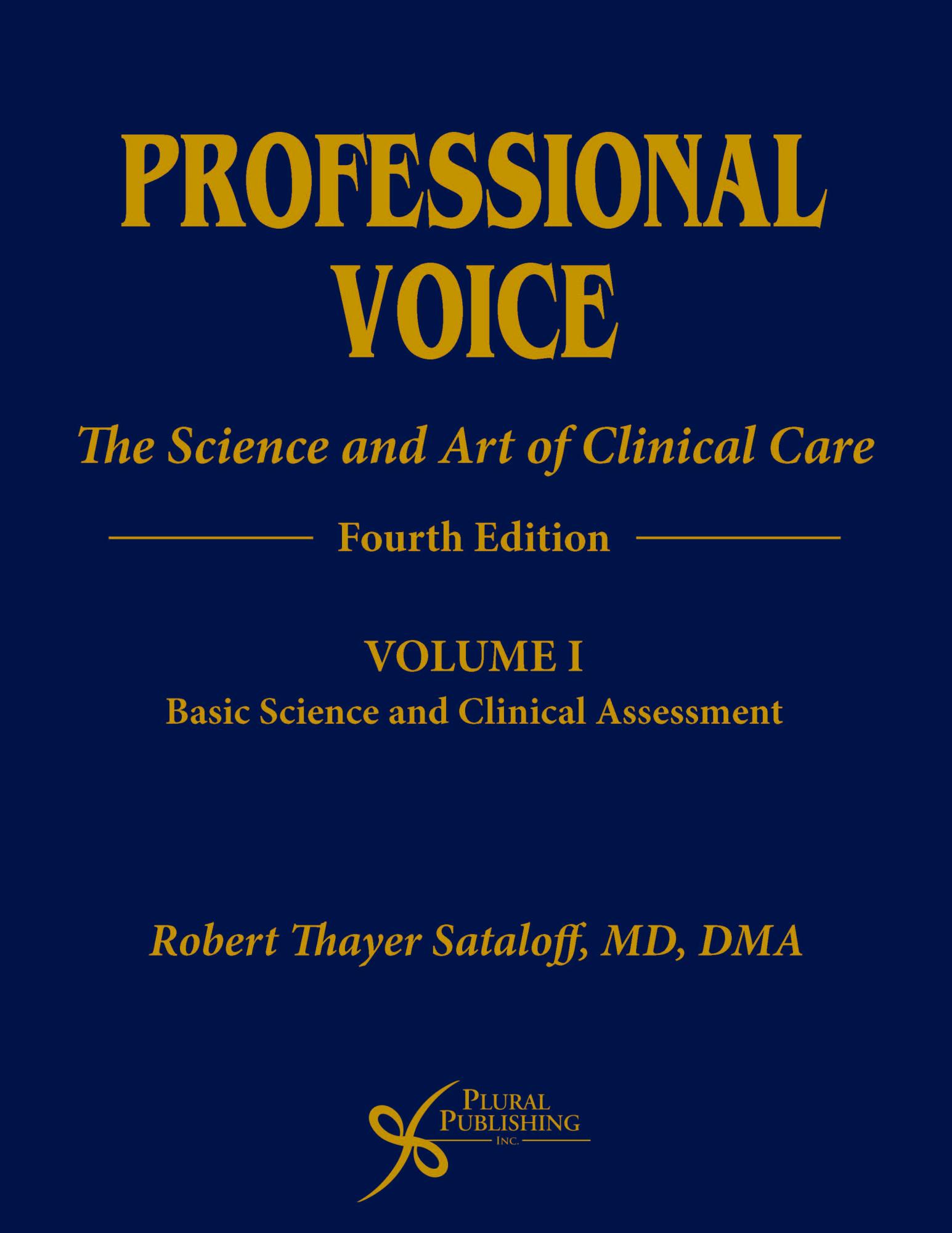 Professional Voice: The Science and Art of Clinical Care, 4th edition