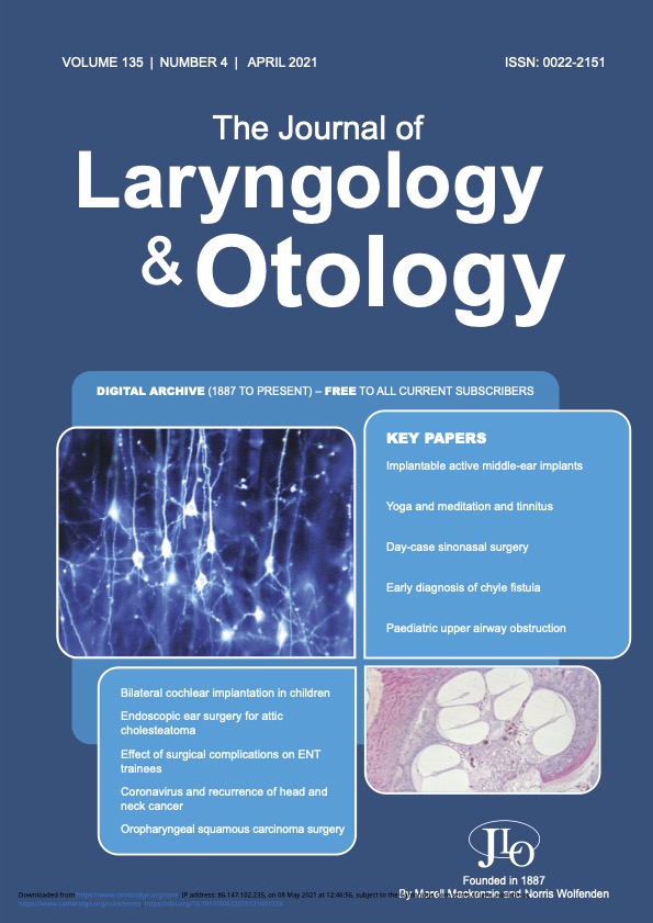 The Journal of Laryngology and Otology April 2021 Issue