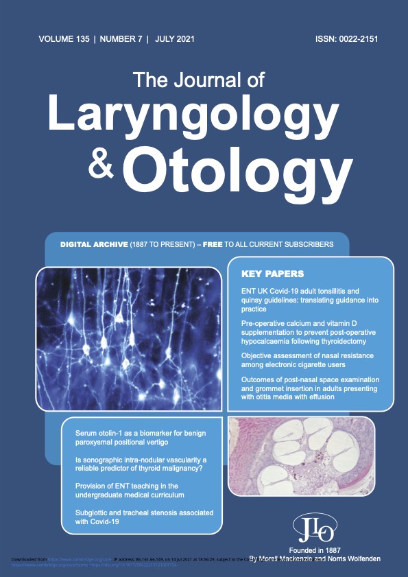 The Journal of Laryngology and Otology July 2021 Issue